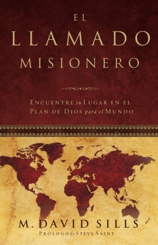 Imagen de archivo de El Llamado Misionero: Encuentre su Lugar en el Plan de Dios para el Mundo (Spanish Edition) a la venta por SecondSale