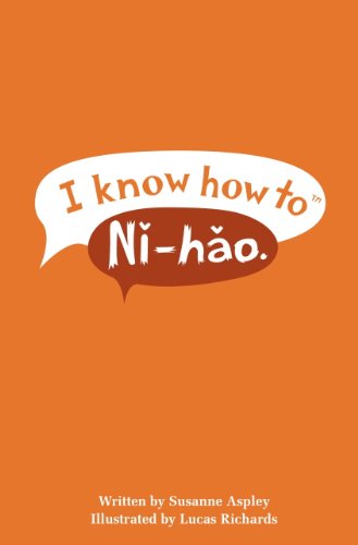 Stock image for I Know How to Ni Hao (English and Chinese Edition) for sale by ThriftBooks-Dallas