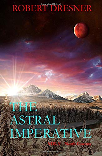 Stock image for The Astral Imperative (Vol. V North Country) for sale by mountain