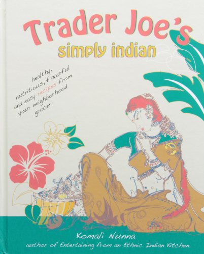 9780985488208: Trader Joe's Simply Indian