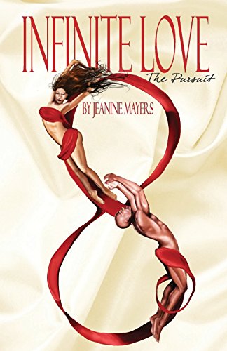 9780985488901: Infinite Love: The Pursuit: Volume 1