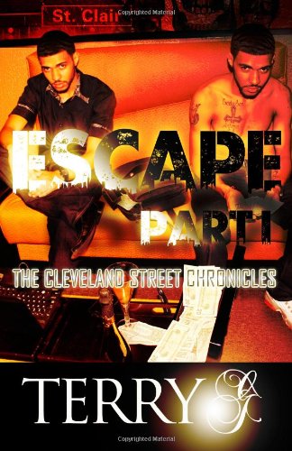 9780985489434: Escape: The Cleveland Street Chronicles