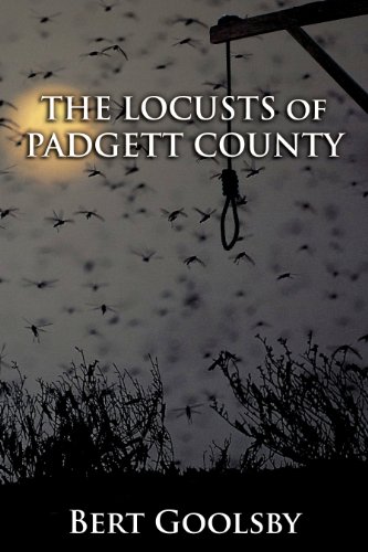 Imagen de archivo de The Locusts of Padgett County a la venta por ThriftBooks-Atlanta