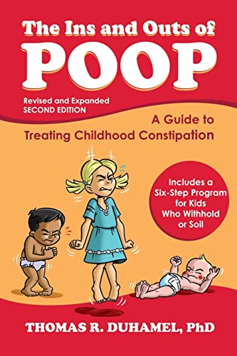 Beispielbild fr The Ins and Outs of Poop: A Guide to Treating Childhood Constipation zum Verkauf von Goodwill