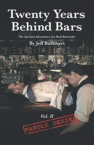 Stock image for Twenty Years Behind Bars Volume 2: Parole Denied for sale by ThriftBooks-Atlanta