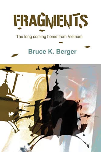 Imagen de archivo de Fragments: The long coming home from Vietnam a la venta por BooksRun