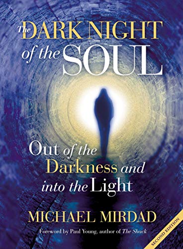 Stock image for Dark Night of the Soul: Out of the Darkness and into the Light for sale by Books Unplugged