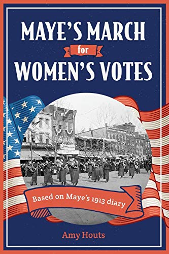 Imagen de archivo de Maye's March for Women's Votes a la venta por ThriftBooks-Atlanta