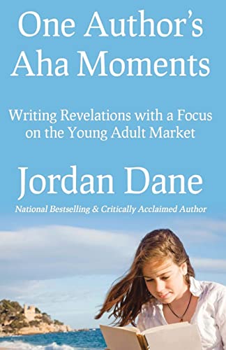 Stock image for One Author's Aha Moments: Writing Revelations with a Focus on the Young Adult Market for sale by Lucky's Textbooks