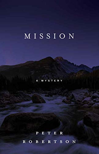 9780985515836: Mission: A Novel: 2 (The Frost Trilogy, 2)