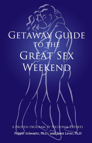 9780985521004: Getaway Guide to the Great Sex Weekend [Idioma Ingls]