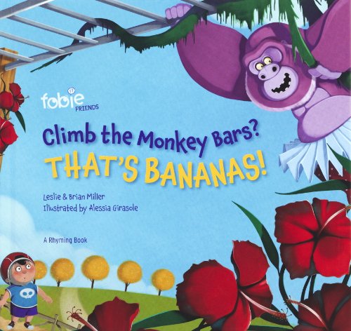 Beispielbild fr Climb the Monkey Bars? That's Bananas! zum Verkauf von HPB-Emerald