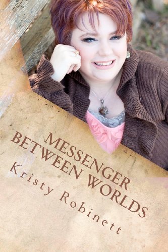 Stock image for Messenger Between Worlds for sale by ThriftBooks-Dallas