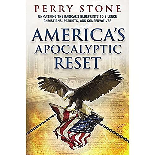 Stock image for America?s Apocalyptic Reset by Perry Stone - 2021 - Unmasking the Radical's Blueprints to Silence Christians, Patriots, and Conservatives for sale by Gulf Coast Books