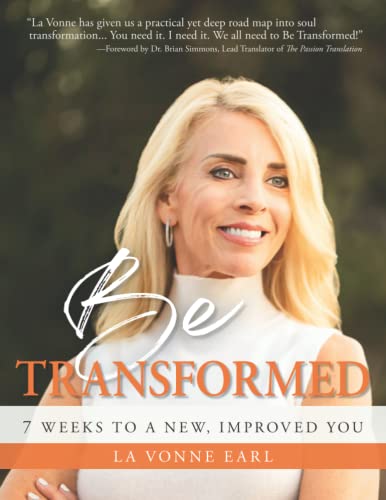 Beispielbild fr Be Transformed: 7 Weeks to a New, Improved You (Life Healing Series) zum Verkauf von ThriftBooks-Atlanta