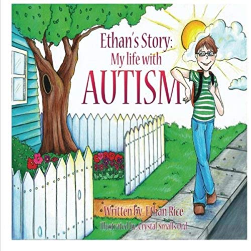 Beispielbild fr Ethan's Story: My Life With Autism zum Verkauf von ThriftBooks-Dallas