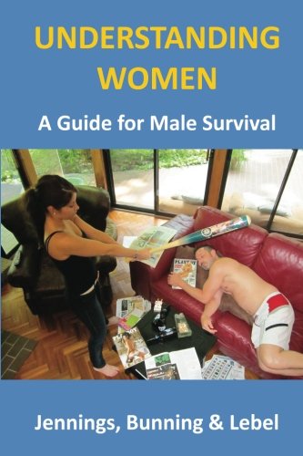 Imagen de archivo de Understanding Women: (A Guide for Male Survival) a la venta por Brit Books