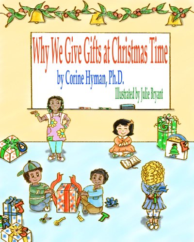 9780985542306: Why We Give Gifts at Christmas Time