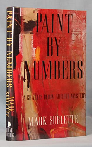 

Paint By Numbers: A Charles Bloom Murder Mystery (Signed) [signed] [first edition]