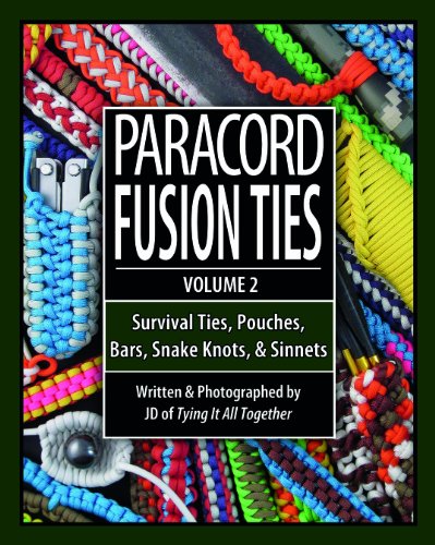 Stock image for Paracord Fusion Ties - Volume 2: Survival Ties, Pouches, Bars, Snake Knots, and Sinnets for sale by Seattle Goodwill