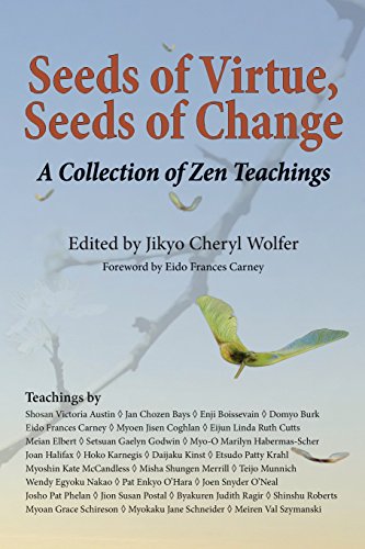 Beispielbild fr Seeds of Virtue, Seeds of Change: A Collection of Zen Teachings zum Verkauf von Goodwill