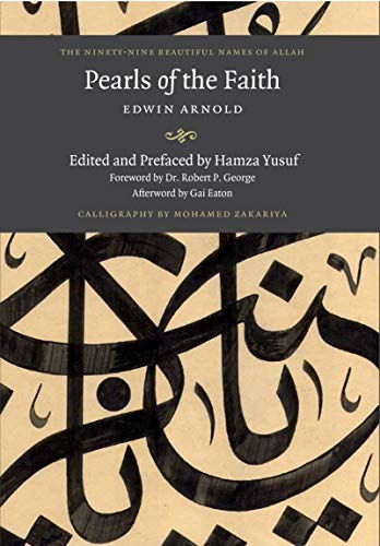 Beispielbild fr Pearls of Faith: The Nintey Nine Beautiful Names of Allah zum Verkauf von Front Cover Books