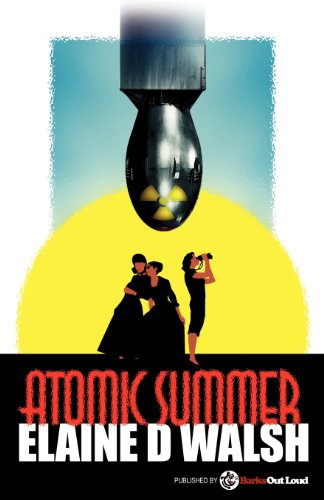 Stock image for Atomic Summer (Volume 1) for sale by Revaluation Books