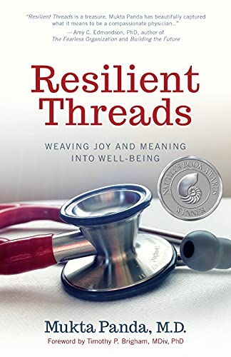 Beispielbild fr Resilient Threads : Weaving Joy and Meaning into Well-Being zum Verkauf von Better World Books