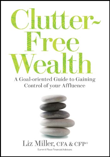 Stock image for Clutter-Free Wealth for sale by Your Online Bookstore