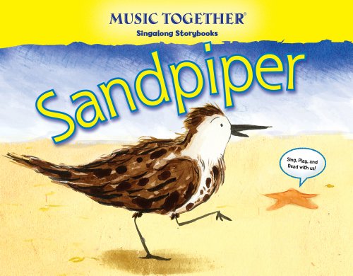 9780985571986: Sandpiper (Music Together Singalong Storybook)