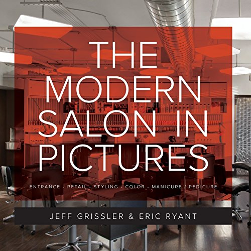 Stock image for The Modern Salon in Pictures: Award Winning Salon Pictures from Around the World for sale by Revaluation Books