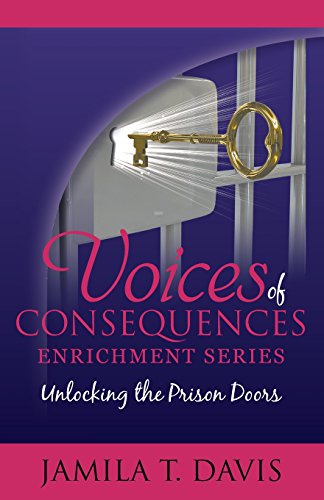 Beispielbild fr Unlocking The Prison Doors (Voices of Consequences Enrichment Series) zum Verkauf von SecondSale