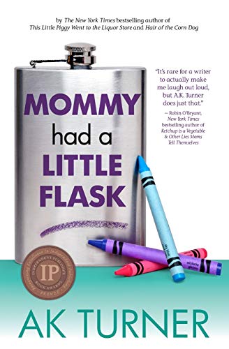 Stock image for Mommy Had a Little Flask for sale by Better World Books