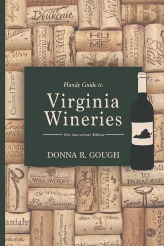 Beispielbild fr Handy Guide to Virginia Wineries: 10th Anniversary Edition zum Verkauf von SecondSale