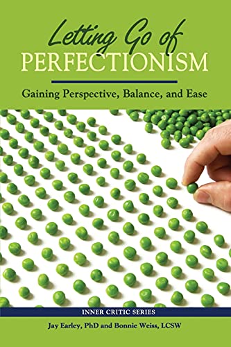 Beispielbild fr Letting Go of Perfectionism: Gaining Perspective, Balance, and Ease zum Verkauf von BooksRun