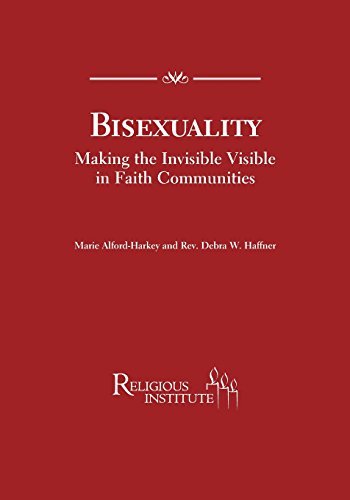 9780985594930: Bisexuality Making the Invisible Visible in Faith Communities