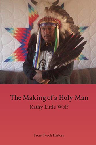 9780985596972: The Making of a Holy Man