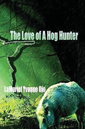 Stock image for The Love of A Hog Hunter (Volume 1) [Soft Cover ] for sale by booksXpress
