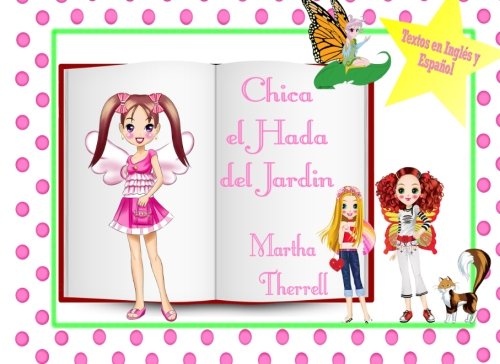 Beispielbild fr Chica el Hada del Jardin zum Verkauf von Revaluation Books