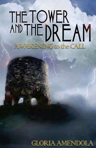 Beispielbild fr The Tower and the Dream: Awakening to the Call zum Verkauf von ThriftBooks-Atlanta