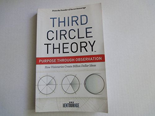 Stock image for Third Circle Theory: Purpose Through Observation for sale by Goodwill of Colorado