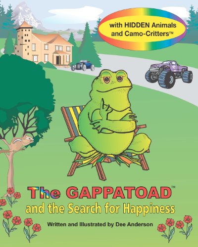 9780985619367: The GAPPATOAD and the SEARCH FOR HAPPINESS with Hidden Animals and Camo-Critters