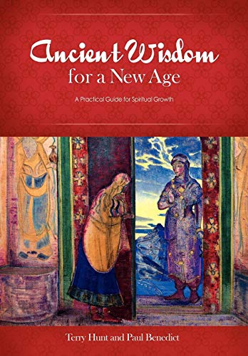 Beispielbild fr Ancient Wisdom for a New Age: A Practical Guide for Spiritual Growth zum Verkauf von SecondSale