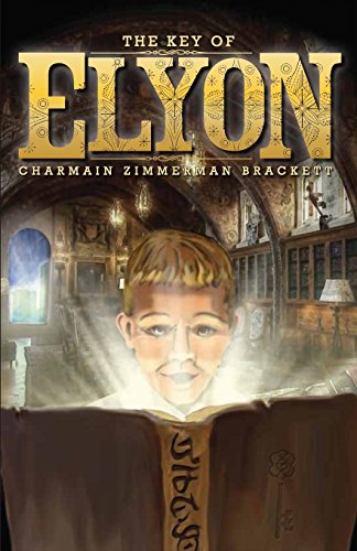 Imagen de archivo de The Key of Elyon a la venta por Lucky's Textbooks