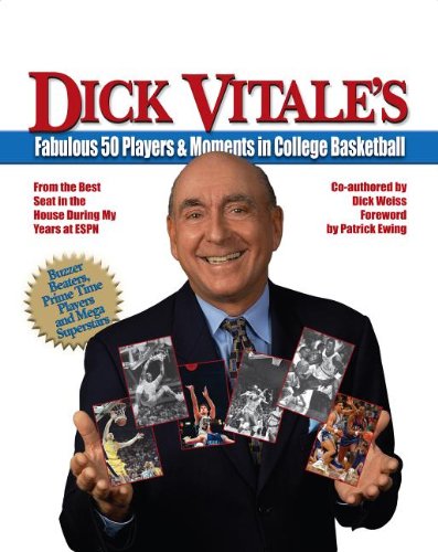 9780985631451: Vitale's Fabulous 50 Players & Moments in College Basketball