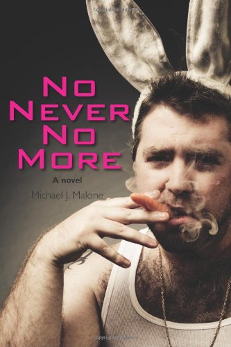 Beispielbild fr No Never No More: a novel zum Verkauf von Revaluation Books
