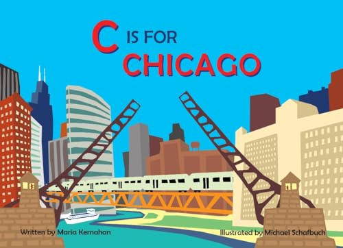 Stock image for C is for Chicago (Alphabet Cities) for sale by Wonder Book