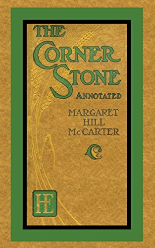 9780985665319: The Corner Stone (Annotated)