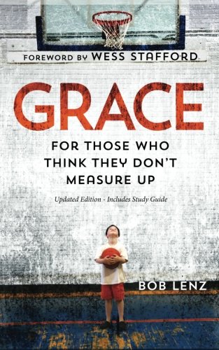Stock image for Grace: For Those Who Think They Don't Measure Up for sale by SecondSale