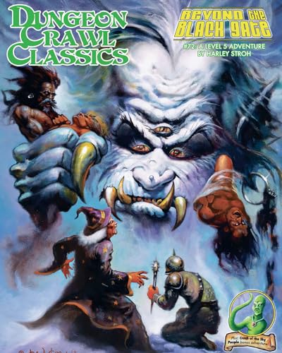 

Dungeon Crawl Classics 72 : Beyond the Black Gate